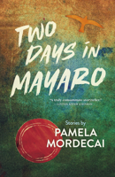 Two Days in Mayaro 1773104721 Book Cover
