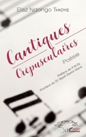 Cantiques crépusculaires: Poésie (Harmattan Sénégal) (French Edition) 2343247331 Book Cover