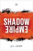 Shadow Empire (The Shadow Saga) 0989744175 Book Cover