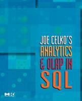Joe Celko's Analytics and OLAP in SQL (The Morgan Kaufmann Series in Data Management Systems) 0123695120 Book Cover