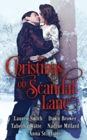 Christmas on Scandal Lane: A Historical Holiday Romance Collection B09K26JCL5 Book Cover
