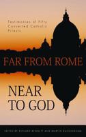 Far from Rome Near to God 1878442724 Book Cover
