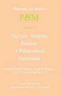 Law-medicine Relation, The: a Philosophical Exploration (Philosophy & Medicine) 9027712174 Book Cover