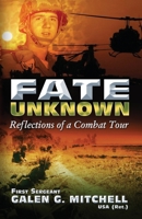 Fate Unknown: Reflections of a Combat Tour 1496082206 Book Cover