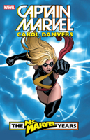 Captain Marvel: Carol Danvers - The Ms. Marvel Years Vol. 1 1302910140 Book Cover