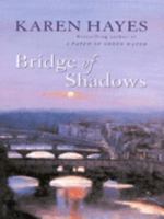 Bridge of Shadows 055299779X Book Cover