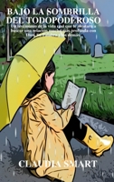 Bajo La Sombrilla del Todopoderoso (Spanish Edition) 1794884106 Book Cover
