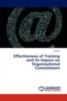 Effectiveness of Training and Its Impact on Organizational Commitment 3844393951 Book Cover