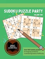 Sudoku Puzzle Party Volume Two 1963597028 Book Cover