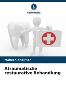 Atraumatische restaurative Behandlung (German Edition) 6208599725 Book Cover