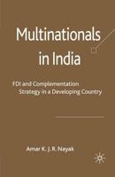 Multinationals In India: Fdi and Complementation Strategy In a Developing Countr 0230202691 Book Cover