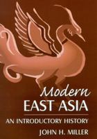 Modern East Asia: An Introductory History (East Gate Books) 0765618230 Book Cover