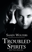 Troubled Spirits 1509214488 Book Cover