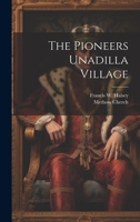 The Pioneers Unadilla Village 1022689673 Book Cover