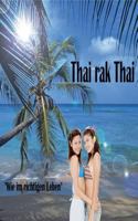 Thai rak Thai: Wia im richtigen Leb'n 3735780245 Book Cover