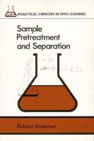 Sample Pretreatment and Separation 0471913618 Book Cover
