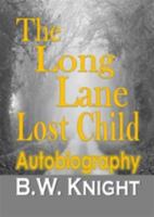 The Long Lane Lost Child 1628907428 Book Cover