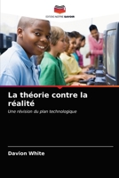 La th�orie contre la r�alit� 6203147052 Book Cover