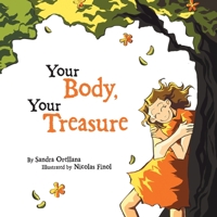 Your Body, Your Treasure 1982232412 Book Cover