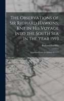 The observations of Sir Richard Hawkins (Argonaut Press, no. 13) 1275668925 Book Cover