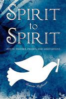 Spirit to Spirit 1607912228 Book Cover