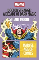 Doctor Strange: A Decade of Dark Magic (Marvel Age of Comics) B0DXPKMJQ5 Book Cover