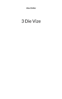 3 Die Vize (German Edition) 376931705X Book Cover