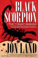 Black Scorpion: The Tyrant Reborn 0765370913 Book Cover