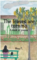 The leaves are turning: A book of poems B0CKR8LMRZ Book Cover