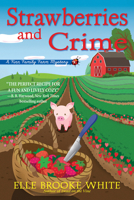 Strawberries and Crime 1643855786 Book Cover