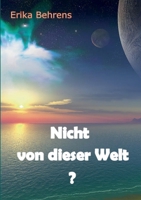 Nicht von dieser Welt? 3735766315 Book Cover