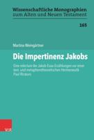 Die Impertinenz Jakobs: Eine Relecture Der Jakob-Esau-Erzahlungen VOR Einer Text- Und Metapherntheoretischen Hermeneutik Paul Ricoeurs 3525560583 Book Cover