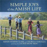 Simple Joys of the Amish Life 0736930035 Book Cover