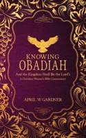 Knowing Obadiah 1945831391 Book Cover