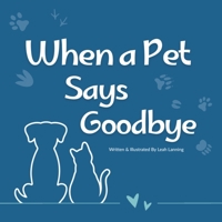 When a Pet Says Goodbye B0F67RP3Q4 Book Cover