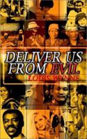 Deliver Us from Evil 1403320659 Book Cover