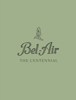 Bel-Air : The Centennial 0847877612 Book Cover