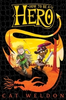 How to Be a Hero 1529045037 Book Cover