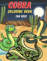 Cobra Coloring Book For Kids: Cobra Coloring Book for Kids . 35 Cobra design All Kids B099TQL3J3 Book Cover