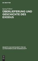 Überlieferung Und Geschichte Des Exodus: Eine Analyse Von Ex 1-15 3112303717 Book Cover