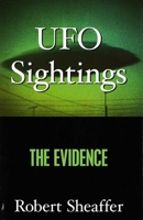 Ufo Sightings The Evidence 1573922137 Book Cover