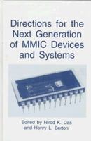 Directions for the Next Generation of MMIC Devices and Systems (The Language of Science) 148991482X Book Cover