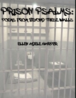 Prison Psalms: Poems from Beyond These Walls B0BSJF5N8B Book Cover