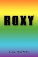 Roxy 144152083X Book Cover