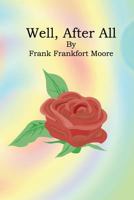 Well, After All -- 1537619241 Book Cover