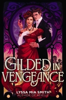 Gilded in Vengeance 0063239620 Book Cover