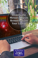 Imaging the Messier Objects Remotely from Your Laptop 3319653849 Book Cover