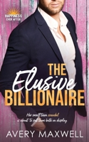 The Elusive Billionaire B0FWW1JH3R Book Cover