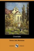 Overdale; or, The Story of a Pervert 1419139819 Book Cover