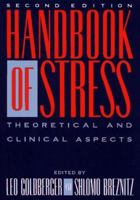 Handbook of Stress, 2nd Ed 0029120365 Book Cover